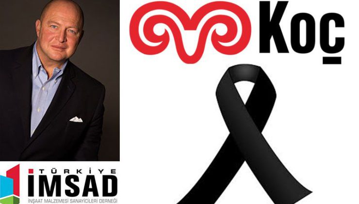 İMSAD’dan Mustafa Koç için başsağlığı mesajı