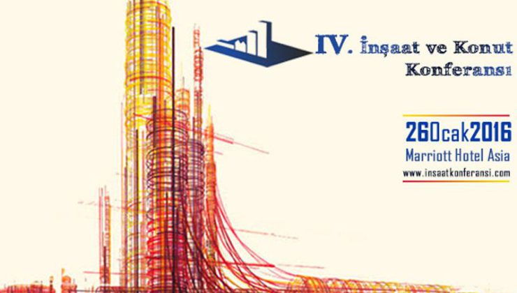 İnşaat ve Konut Konferansı yeni yılın ilk zirvesi olacak