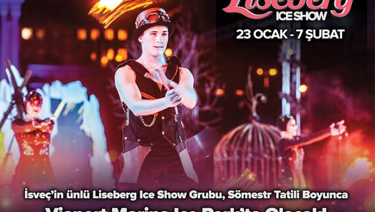 İsveç'in ünlü buz paten grubu Liseberg Ice Show Viaport Marina'da!