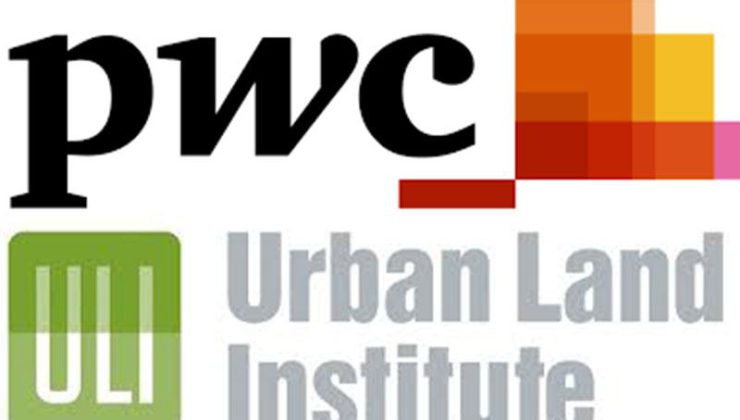 PwC ve Urban Land Institute gayrimenkulde son trendleri anlatıyor