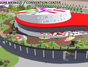 Dünyanın ikinci büyük kongre merkezi Antalya’da yapılıyor