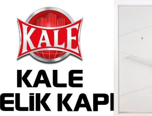 Kale Çelik Kapı’yı 300 lira indirimle taktırın!