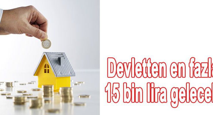 Konutta devlet katkısı başvuruları 26 Ağustos’ta başlıyor