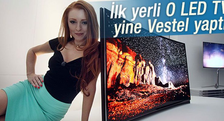 Vestel ilk yerli OLED TV’yi sunuyor