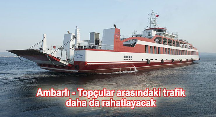 İDO, Ro-Ro hattıyla İstanbul trafiğine nefes oluyor