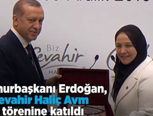 Cumhurbaşkanı Erdoğan Biz Cevahir Haliç AVMyi açtı
