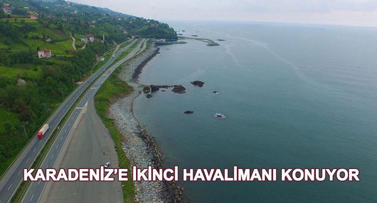 Rize Artvin Havalimanı’nın temeli nisanda atılıyor