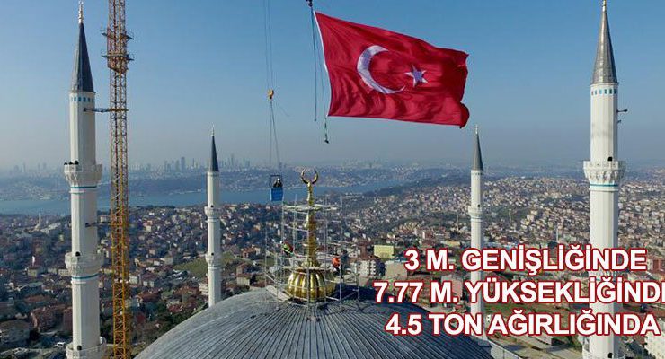 Çamlıca Camisi’ne dünyanın 3. büyük alemi yerleştirildi