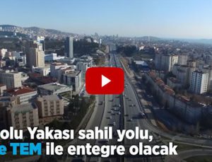 İBB yeni projesiyle TEM, E-5 ve Sahil Yolu’nu birbirine bağlıyor