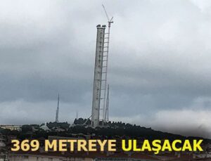 Çamlıca Kulesi’nin inşaatı bu yıl bitecek, 2.si de yapılacak