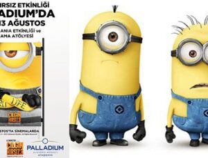 Minyonlar 11 Ağustos’tan itibaren Palladium Ataşehir AVM’de