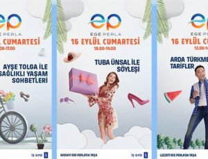 Ege Perla’da dopdolu bir 16 Eylül günü sizi bekliyor