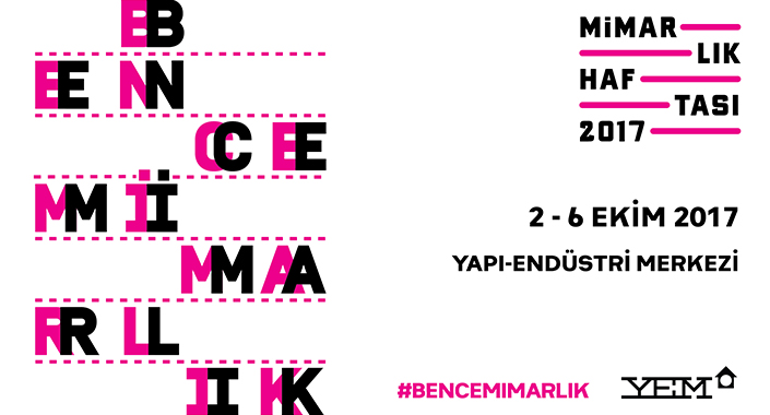 YEM Mimarlık Haftası Etkinlikleri düzenliyor