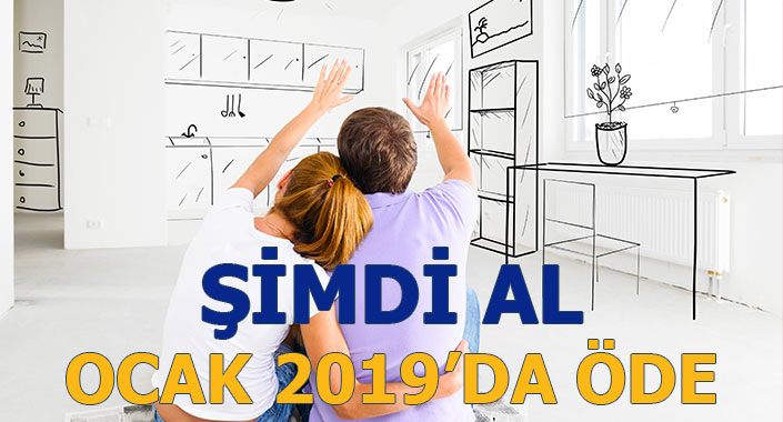 Şimdi al Ocak 2019’da öde kampanyası 15 Eylül’de başlıyor
