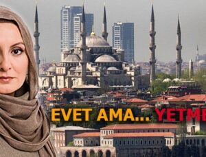 Nihal Bengisu Karaca Tayyip Erdoğan’ı yeterli görmedi