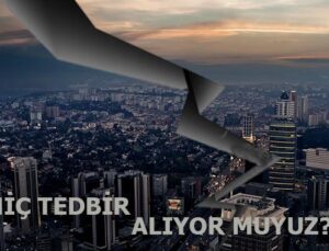 İstanbul’da doğul afet olursa insanlar nerede barınacak?