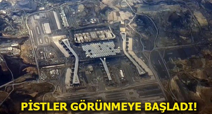 İstanbul Yeni Havalimanı’nın son hali uçaktan görüntülendi