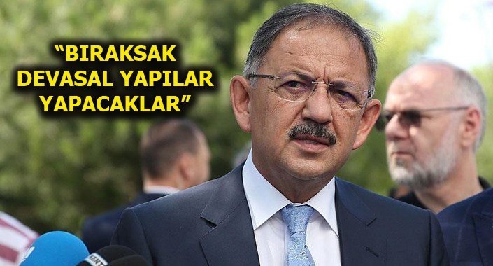 Bakan Mehmet Özhaseki’yi sitem ettiren talep