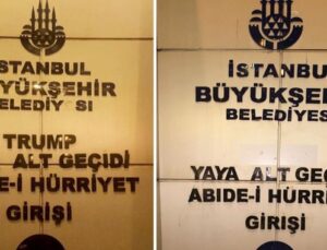 Şişli metrosundaki Trump AVM tabelaları kaldırıldı