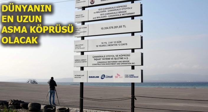 1915 Çanakkale Köprüsü’nde çalışmalar hızlandı