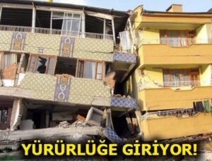 Yeni Bina Deprem Yönetmeliği Resmi Gazete’de yayımlandı