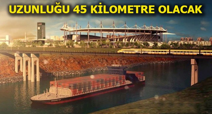 Kanal İstanbul’a ilk kazma bu yıl vurulacak