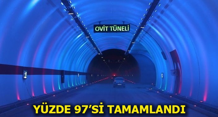 En uzun çılgın proje Ovit Tüneli açılıyor