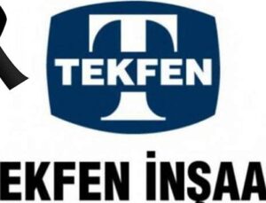 Tekfen İnşaat’ın hukukçusu Mustafa Ersin Soydaner vefa etti