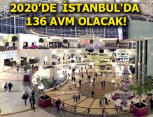 2020 sonuna kadar 44 AVM daha geliyor