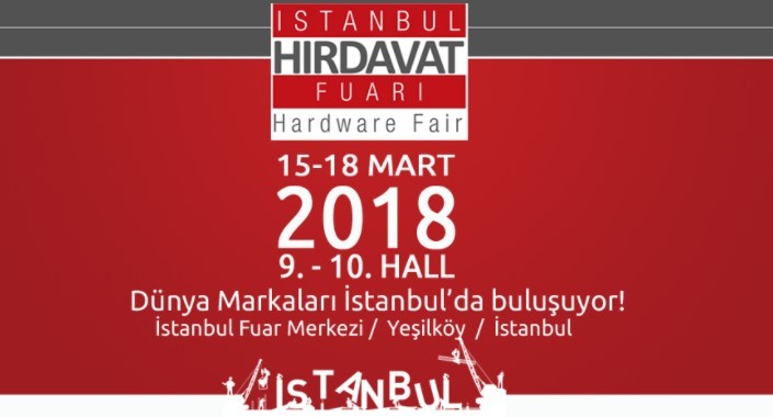 İstanbul Hırdavat Fuarı 15 Mart’ta kapılarını açıyor