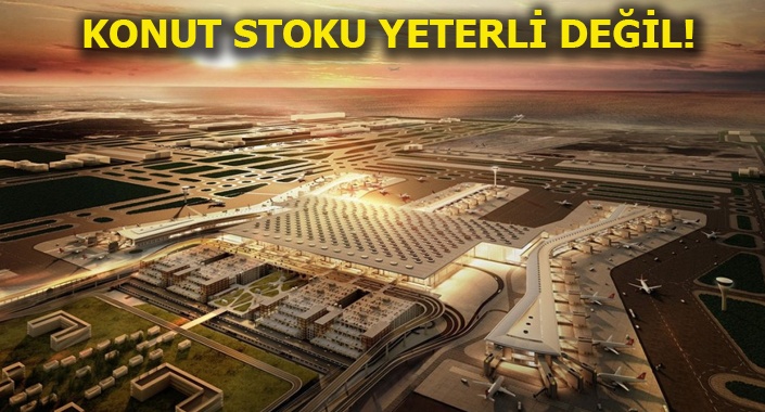 İstanbul Yeni Havalimanı için konut uyarısı yapıldı