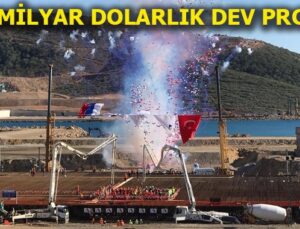 Akkuyu Nükleer Santrali’nin temeli atıldı
