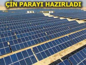 Çin’den Türkiye’nin güneşine 1 milyar dolarlık bütçe