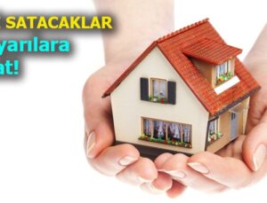 Evinizi daha hızlı satmanın 15 püf noktası