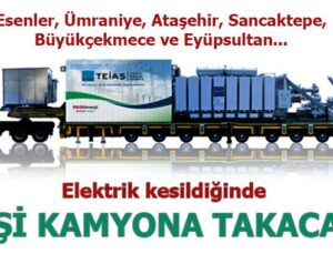 EÜAŞ 3 treyler mobil elektrik santrali kuruyor