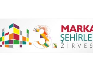 3. Marka Şehirler Zirvesi 8 Mayıs’ta düzenlenecek