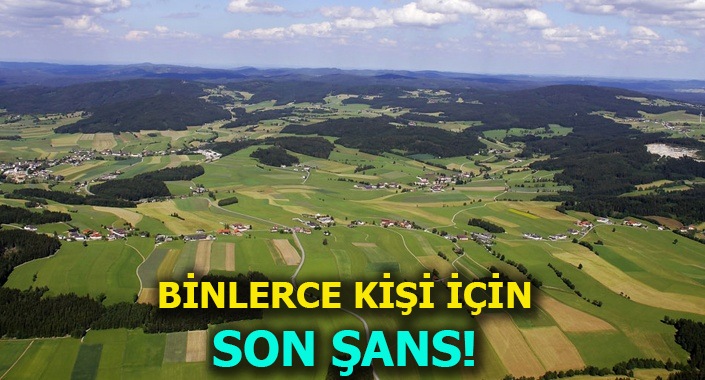 2B arazileri için süre yeniden uzatıldı