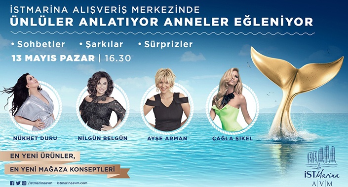 İstMarina AVM’de ünlüler anlatıyor anneler eğleniyor