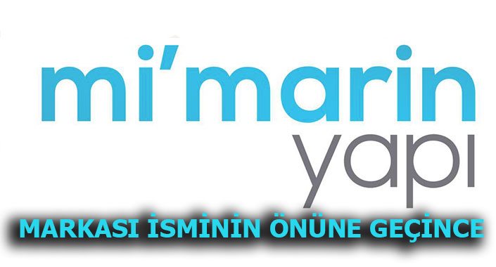Suv Yapı isim değiştirdi, Mi’Marin Yapı olarak devam edecek