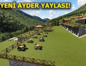 Ayder Yaylası’nda kentsel dönüşüm başlıyor