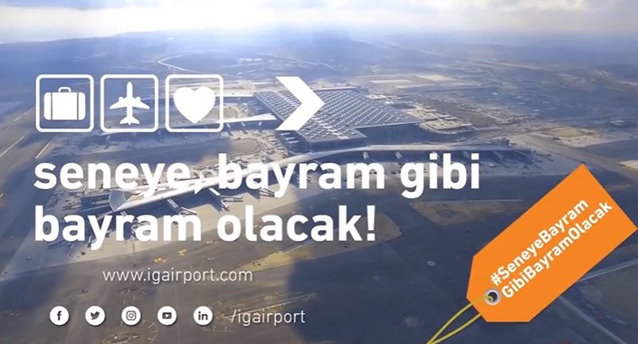 İstanbul Yeni Havalimanı’ndan bayram videosu