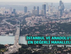 Konut yatırımında en çok kazandıran bölgeler belirlendi