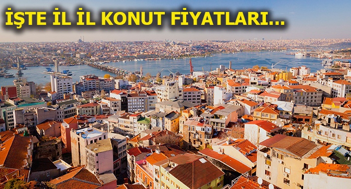Satılık konut fiyatlarında yükseliş trendi devam ediyor