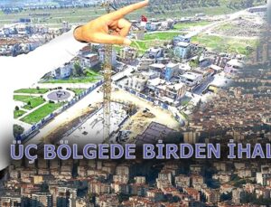 İzmir’de kentsel dönüşüm vites büyüttü