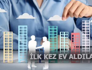 Temmuzda 25 bin kişi ilk kez konut kredisi kullandı