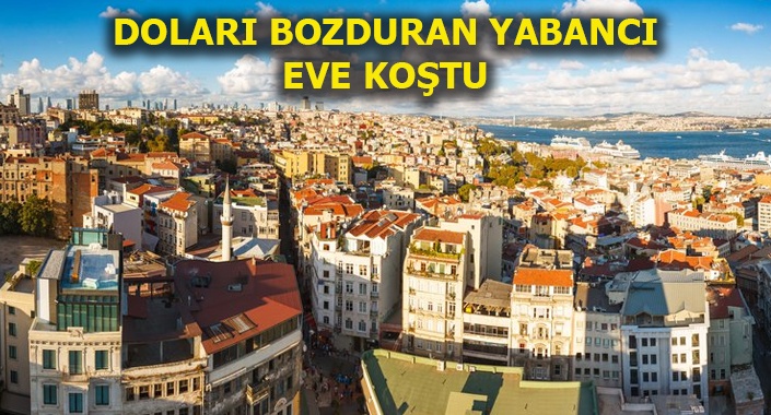 Yabancı yatırımcının ev alma iştahı rekor kırdı