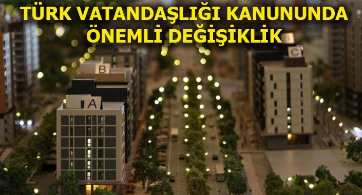 250 bin dolar konut yatırımına Türk vatandaşlığı