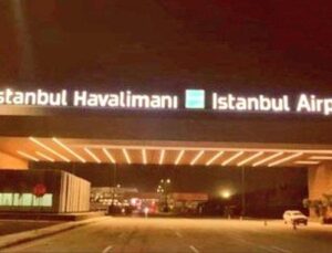 İstanbul Yeni Havalimanı’nda tabelalar takıldı