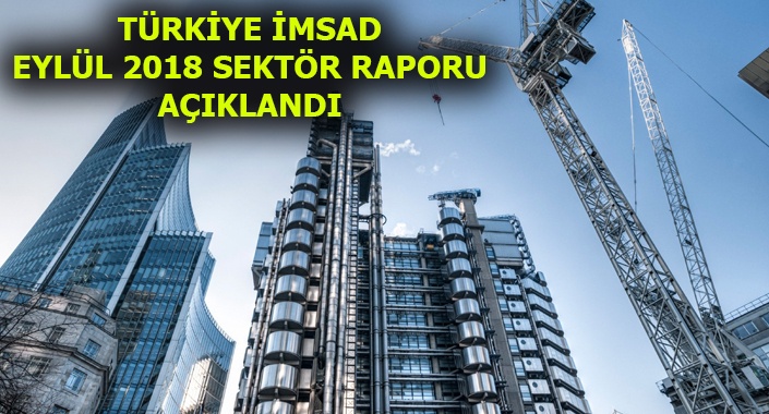 İnşaat sektörü 2018’in ikinci çeyreğinde yüzde 0,8 büyüdü