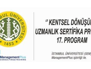 17. Kentsel Dönüşüm Uzmanlık Sertifika Programı 20 Ekim’de